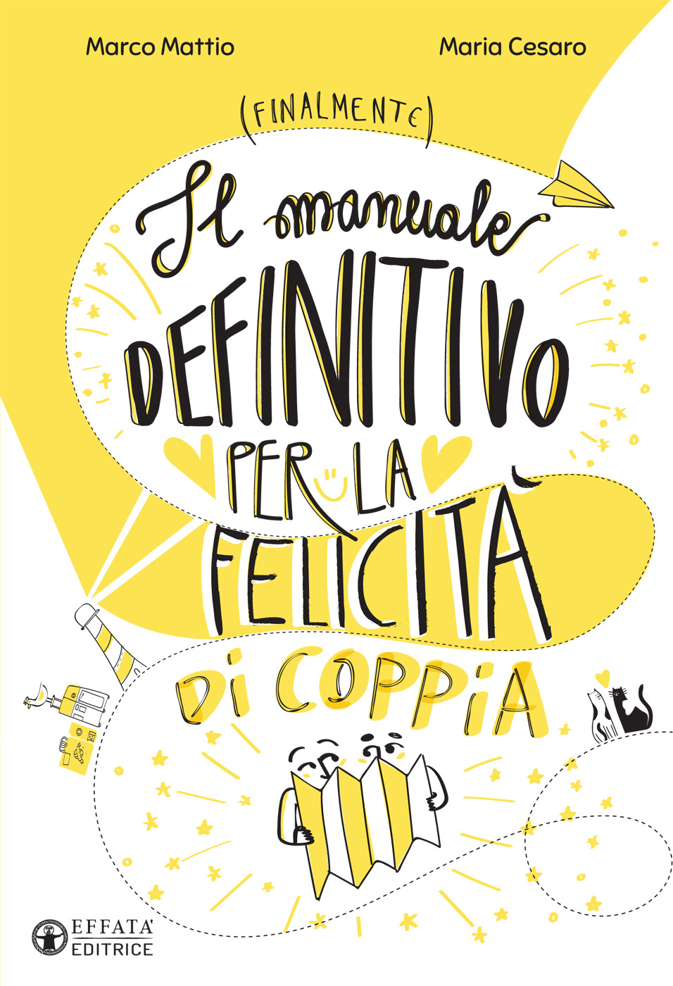 Il manuale definitivo per la felicità di coppia