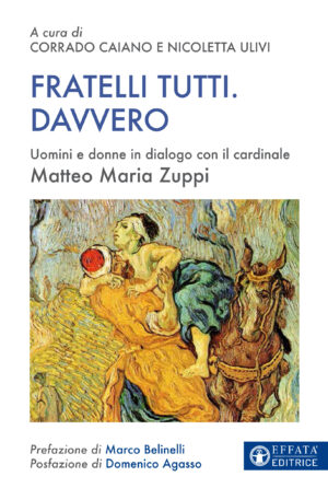 Fratelli tutti. Davvero