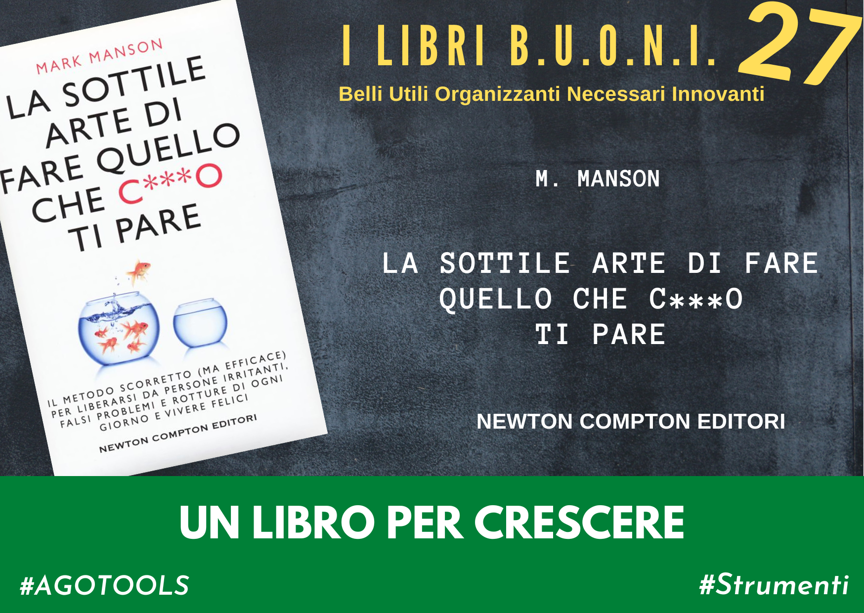 copertina del libro "La sottile arte di fare quello che c***o ti pare"