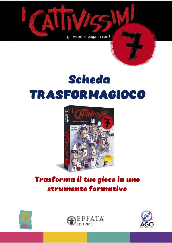 Scheda trasforma gioco Cattivissimi7