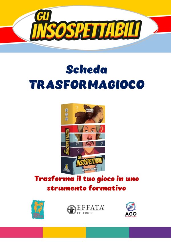 Scheda trasforma gioco Gli insospettabili